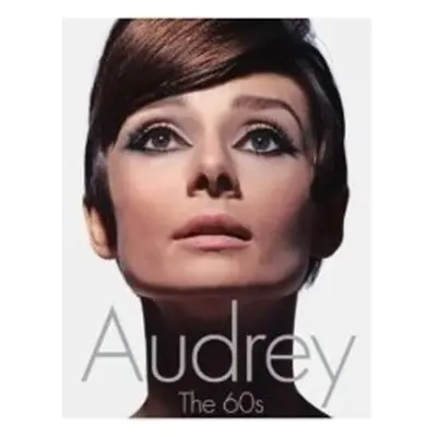 Audrey: The 60's - David Wills