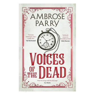 Voices of the Dead - Ambrose Parry