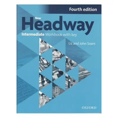 New Headway Fourth Edition Intermediate Workbook with Key - Autor Neuveden