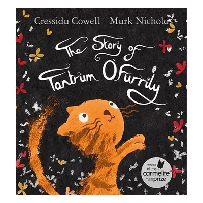 The Story of Tantrum O'Furrily - Cressida Cowell