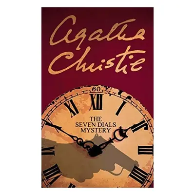 The Seven Dials Mystery - Agatha Christie