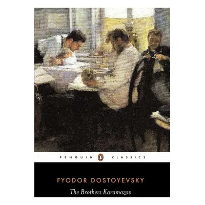 The Brothers Karamazov - Fjodor Michailowitsch Dostojewski