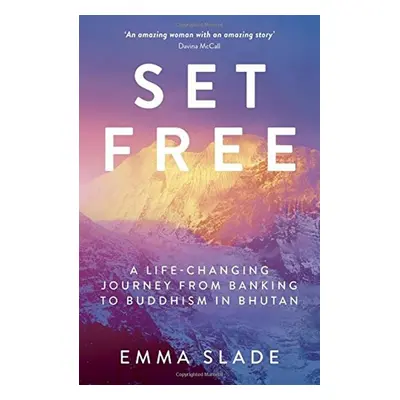 Set Free - Emma Slade