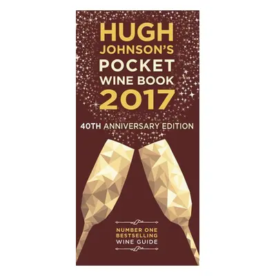 Hugh Johnson's Pocket Wine Book 2017 - Hugh Johnson