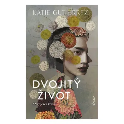 Dvojitý život - Katie Gutierrez