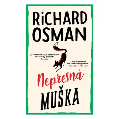 Nepresná muška - Richard Osman