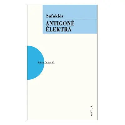 Antigoné, Élektrá - Sofokles