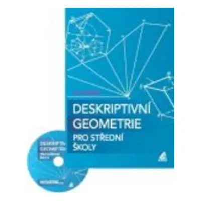 Deskriptivní geometrie pro střední školy - Eva Pomykalová