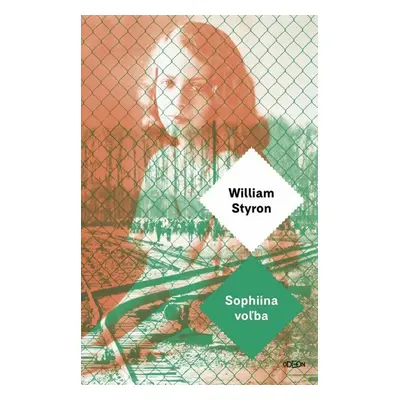 Sophiina voľba - William Styron