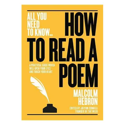 How to Read a Poem - Malcom Hebron