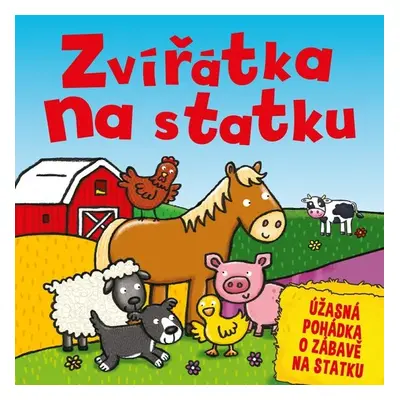 Zvířátka na statku - Kolektiv