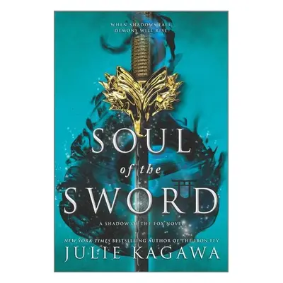 Soul of the Sword - Julie Kagawa