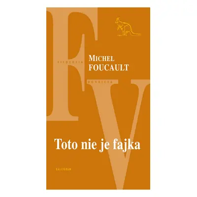 Toto nie je fajka - Michel Foucault