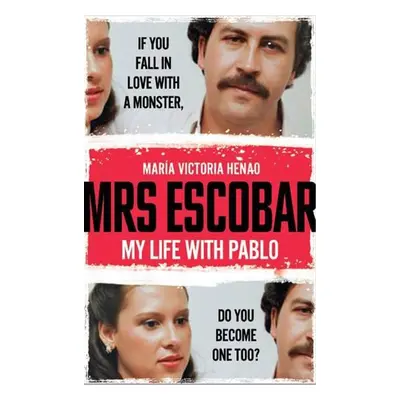 Mrs Escobar - Victoria Eugenia Henao