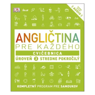 Angličtina pre každého 3 Cvičebnica - Michala Kamhalová