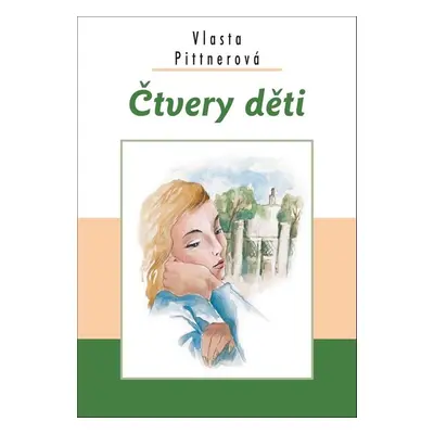 Čtvery děti - Vlasta Pittnerová