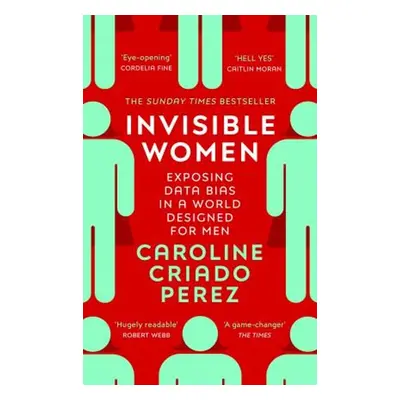 Invisible Women - Caroline Criado-Perez