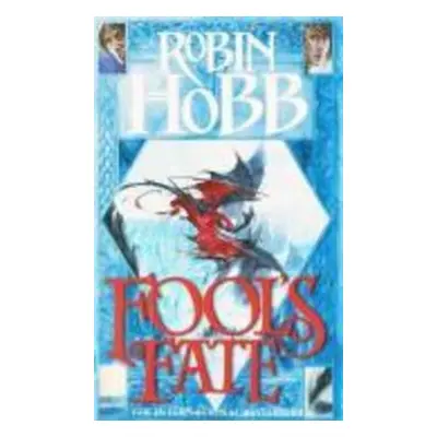 The Tawny Man 3. Fool's Fate - Robin Hobb