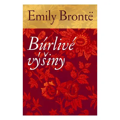 Búrlivé výšiny - Emily Brontë