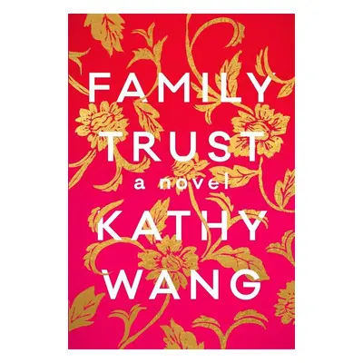 Family Trust - Kathy Wang