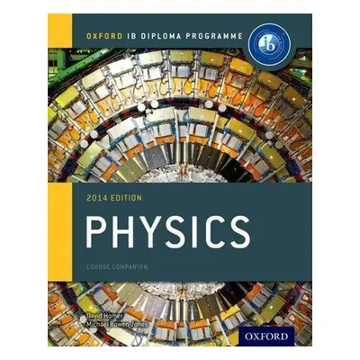 IB Physics Course Book 2014 Edition - David Homer