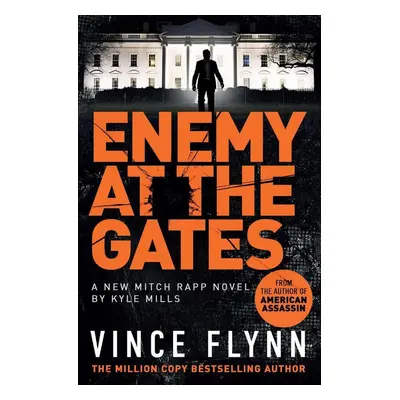 Enemy at the Gates - Vince Flynn