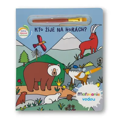 Maľovanie vodou Kto žije na horách? - Autor Neuveden