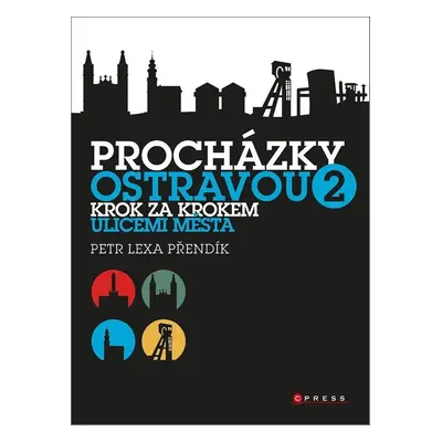 Procházky Ostravou 2 - Petr Lexa Přendík