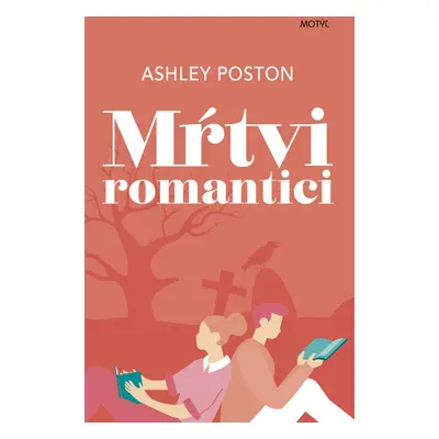 Mŕtvi romantici - Ashley Poston