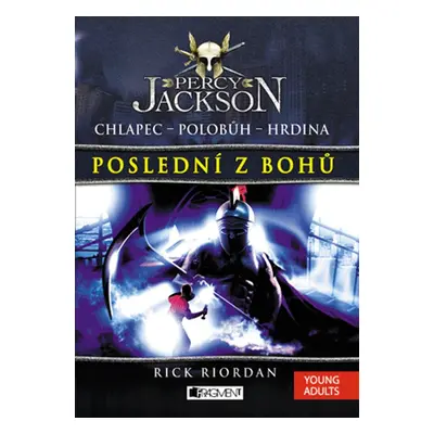 Percy Jackson – Poslední z bohů - Rick Riordan