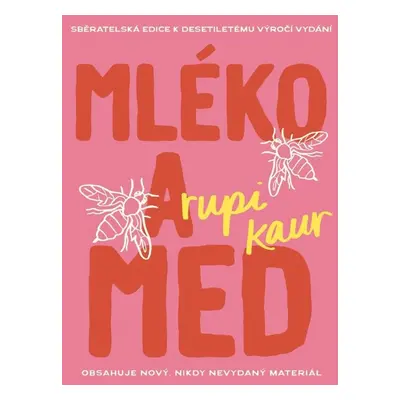 Mléko a med - Rupi Kaur