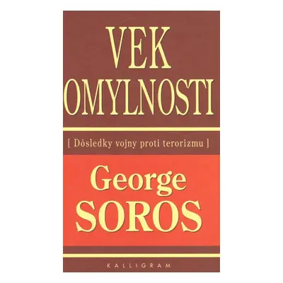 Vek omylnosti - George Soros