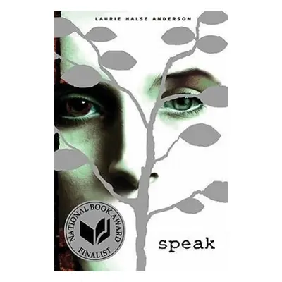 Speak - Laurie Halse Anderson