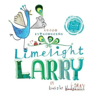 Limelight Larry - Leigh Hodgkinson