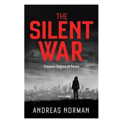 The Silent War - Andreas Norman