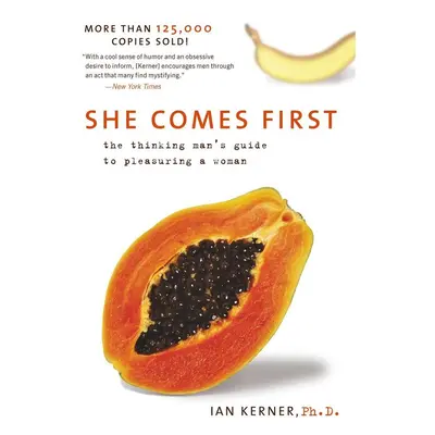 She Comes First - Ian Kerner