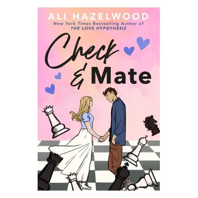 Check & Mate - Ali Hazelwood