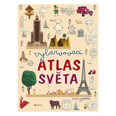 Vybarvovací atlas světa - Giulia Lombardo