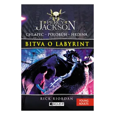 Percy Jackson – Bitva o labyrint - Rick Riordan