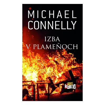 Izba v plameňoch - Michael Connelly