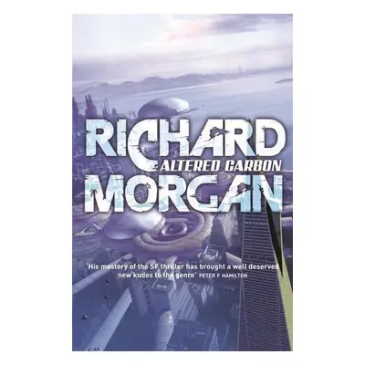 Altered Carbon - Richard Morgan