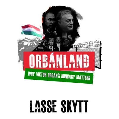 Orbanland - Lasse Skytt