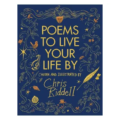 Poems to Live Your Life By - Chris Riddell