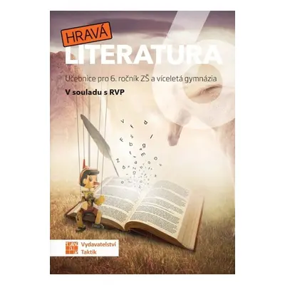 Hravá literatura 6 Učebnice - Autor Neuveden