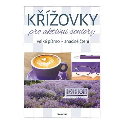 Křížovky pro aktivní seniory 2 - Autor Neuveden