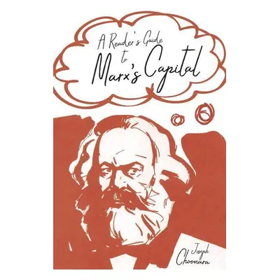 A Reader's Guide to Marx's Capital - Hilary Rose