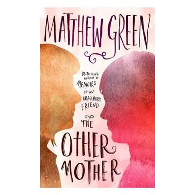 The Other Mother - Matthew Green