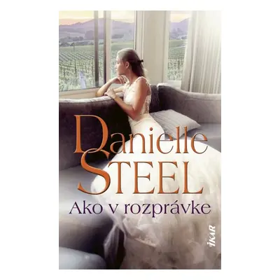 Ako v rozprávke - Danielle Steel