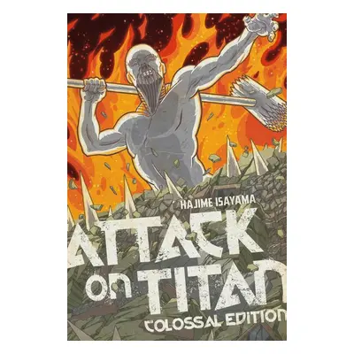 Attack on Titan: Colossal Edition 5 - Hajime Isayama