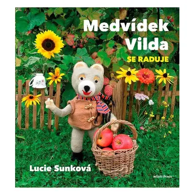 Medvídek Vilda se raduje - Lucie Sunková